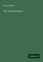 Henry Edward: The Vatican Council, Buch