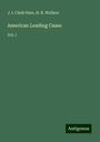 J. I. Clark Hare: American Leading Cases, Buch