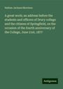 Nathan Jackson Morrison: A great work; an address before the students and officers of Drury college and the citizens of Springfield, on the occasion of the fourth anniversary of the College, June 21st, 1877, Buch