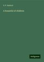 D. P. Sanford: Sanford, D: Houseful of children, Buch