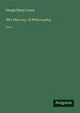 George Henry Lewes: The History of Philosophy, Buch