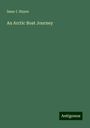 Isaac I. Hayes: An Arctic Boat Journey, Buch