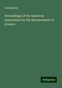 Anonymous: Proceedings of the American Association for the Advancement of Science, Buch