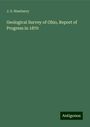 J. S. Newberry: Geological Survey of Ohio, Report of Progress in 1870, Buch