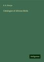 R. B. Sharpe: Catalogue of African Birds, Buch