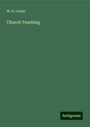 W. H. Cooke: Church Teaching, Buch