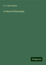 G. P. Quackenbos: A Natural Philosophy, Buch