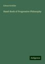 Edward Schiller: Hand-Book of Progressive Philosophy, Buch