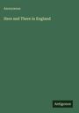 Anonymous: Here and There in England, Buch