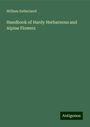 William Sutherland: Handbook of Hardy Herbaceous and Alpine Flowers, Buch