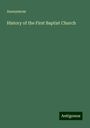 Anonymous: History of the First Baptist Church, Buch