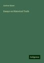 Andrew Bisset: Essays on Historical Truth, Buch