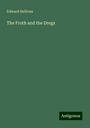 Edward Sullivan: The Froth and the Dregs, Buch