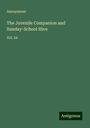 Anonymous: The Juvenile Companion and Sunday-School Hive, Buch