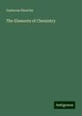 Gustavus Hinrichs: The Elements of Chemistry, Buch