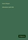 Edwin Whipple: Literature and Life, Buch