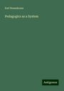 Karl Rosenkranz: Pedagogics as a System, Buch