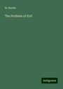 M. Naville: The Problem of Evil, Buch