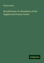 Richard Rush: Recollections of a Residence at the English and French Courts, Buch