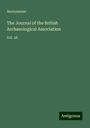 Anonymous: The Journal of the British Archaeological Association, Buch