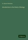 H. Alleyne Nicholson: Introduction to the Study of Biology, Buch