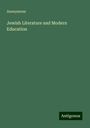 Anonymous: Jewish Literature and Modern Education, Buch