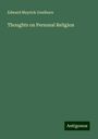 Edward Meyrick Goulburn: Thoughts on Personal Religion, Buch