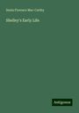 Denis Florence Mac-Carthy: Shelley's Early Life, Buch