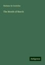 Madame de Gentelles: The Month of March, Buch