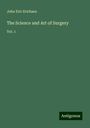 John Eric Erichsen: The Science and Art of Surgery, Buch