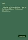 Ouida: Collection of British Authors. A Leaf in the Storm; A Dog of Flanders and Other Stories, Buch