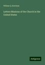 William Q. Ketchum: Letters Missions of the Church in the United States, Buch