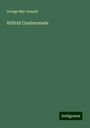 George Mac Donald: Wilfrid Cumbermede, Buch