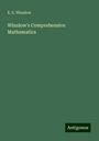 E. S. Winslow: Winslow's Comprehensive Mathematics, Buch