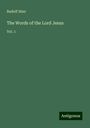 Rudolf Stier: The Words of the Lord Jesus, Buch