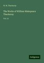 W. M. Thackeray: The Works of William Makepeace Thackeray, Buch