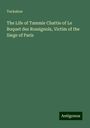 Tuckahoe: The Life of Tammie Chattie of Le Boquet des Rossignols, Victim of the Siege of Paris, Buch