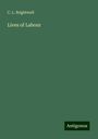 C. L. Brightwell: Lives of Labour, Buch