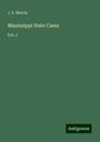 J. S. Morris: Mississippi State Cases, Buch