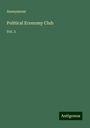 Anonymous: Political Economy Club, Buch