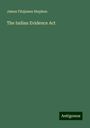 James Fitzjames Stephen: The Indian Evidence Act, Buch