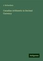 J. Richardson: Canadian Arithmetic in Decimal Currency, Buch