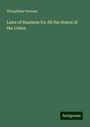 Theophilus Parsons: Laws of Business for All the States of the Union, Buch