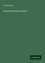 W. Grosvenor: Does Protection Protect?, Buch