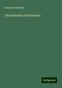 Gustavus Hinrichs: The Elements of Chemistry, Buch