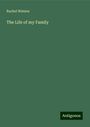 Rachel Watson: The Life of my Family, Buch