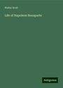 Walter Scott: Life of Napoleon Bonaparte, Buch