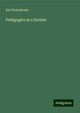 Karl Rosenkranz: Pedagogics as a System, Buch