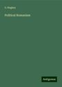 G. Hughey: Political Romanism, Buch