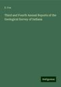 E. Cox: Third and Fourth Annual Reports of the Geological Survey of Indiana, Buch